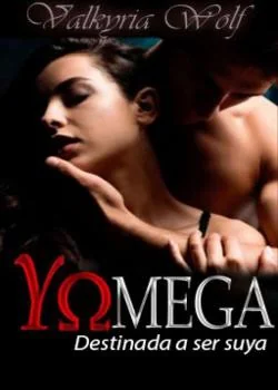 Portada de la novela Yomega. Destinada a ser suya