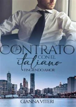 Portada de la novela Un contrato con el italiano: Fingiendo amor.