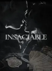 Portada de la novela INSACIABLE.