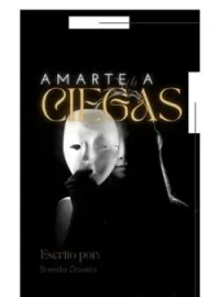 Amarte a ciegas (Mafia)