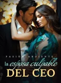 Portada de la novela Pasión ardiente: la esposa culpable del CEO