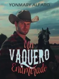 Portada de la novela Un Vaquero Enamorado