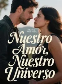 Portada de la novela Nuestro Amor, Nuestro Universo
