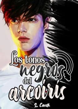 Portada de la novela Los tonos negros del arcoíris