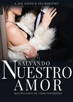 Portada de la novela Salvando Nuestro Amor