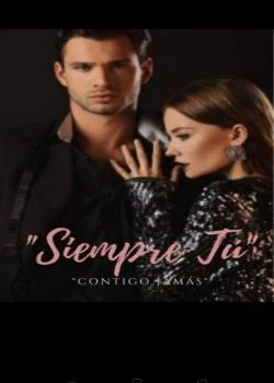 Portada de la novela "Siempre tú"