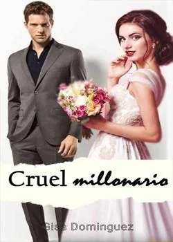 Portada de la novela Cruel millonario