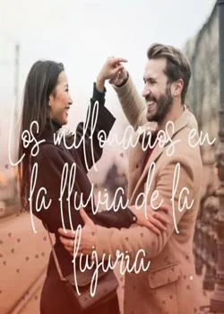 Portada de la novela los millonarios en la lluvia de lujuria