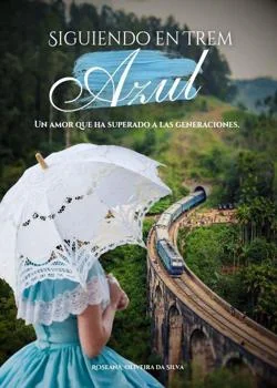 Portada de la novela Tomando el tren azul