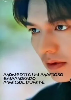 Portada de la novela Monedita un mafioso enamorado
