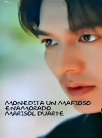 Monedita un mafioso enamorado
