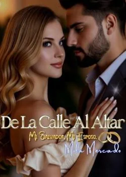 Portada de la novela De la Calle al Altar: Mi Salvador, Mi Esposo 