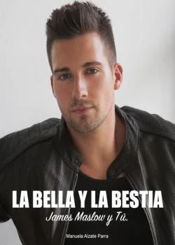 Portada de la novela La Bella y La Bestia | James Maslow y Tú