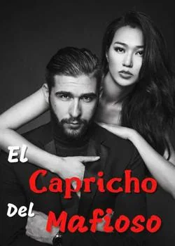 Portada de la novela El capricho del mafioso 