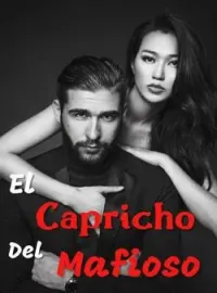 El capricho del mafioso