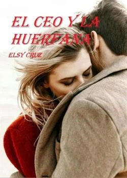 Portada de la novela EL CEO Y LA HUÉRFANA