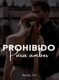 Portada de la novela Prohibido Para Ambos