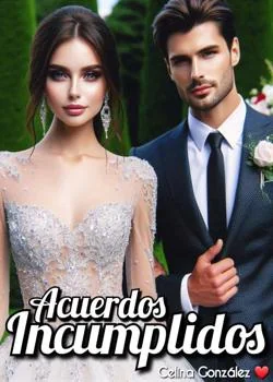 Portada de la novela Acuerdos Incumplidos.