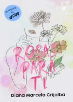 Portada de la novela Rosas Para Ti