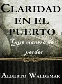 Portada de la novela CLARIDAD EN EL PUERTO