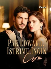 Sampul Novel Pak Edward, Istrimu Ingin Cerai