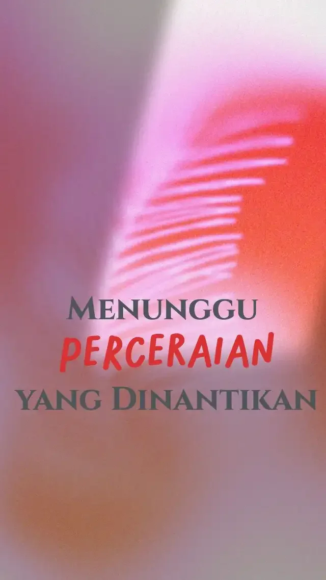 Sampul Novel Menunggu Perceraian yang Dinantikan