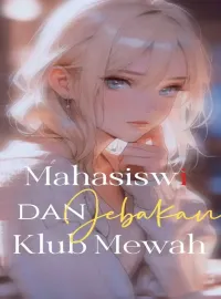 Sampul Novel Mahasiswi dan Jebakan Klub Mewah