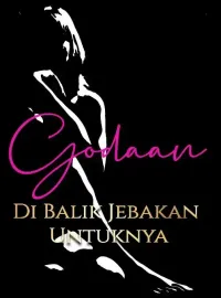 Sampul Novel Godaan Di Balik Jebakan Untuknya