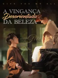 A Vingança Desorientada da Beleza