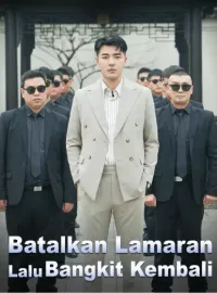 Batalkan lamaran , lalu bangkit kembaliDrama Pendek