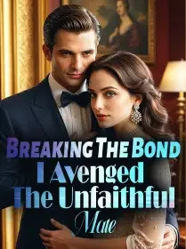 Breaking The Bond,  I Avenged The Unfaithful Mate
