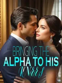 BRINGING THE ALPHA TO HIS KNEES Novel Cover