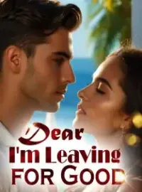 Dear, I'm Leaving for Good! Novel Cover