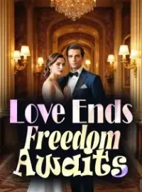 Love Ends, Freedom Awaits Novel Cover