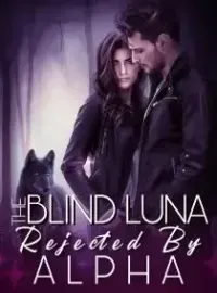 The Blind Luna Rejected by Alpha Novel Cover