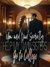 Mom and Dad Secretly Help My Twin Sisters Go to College Novel Cover