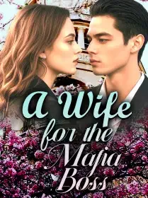 A Wife for the Mafia Boss Novel Cover