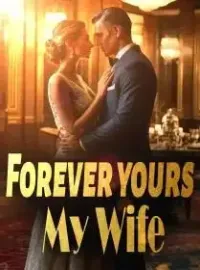 Forever yours, My Wife Novel Cover