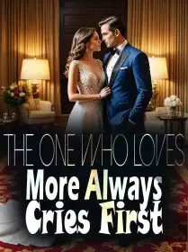 The One Who Loves More Always Cries First Novel Cover