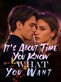 It’s About Time You Know What You Want! Novel Cover