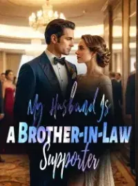 My Husband Is a Brother-in-Law Supporter Novel Cover