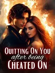 Quitting On You After Being Cheated On Novel Cover