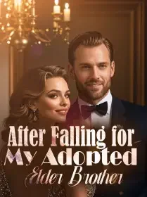 After Falling for My Adopted Elder Brother