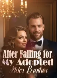 After Falling for My Adopted Elder Brother Novel Cover