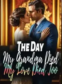 The Day My Grandma Died, My Love Died Too Novel Cover