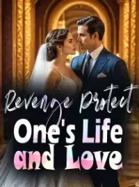 Revenge: Protect One's Life and Love Novel Cover
