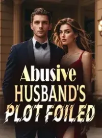 Abusive Husband's Plot Foiled Novel Cover
