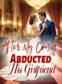 After My Cousin Abducted His Girlfriend Novel Cover