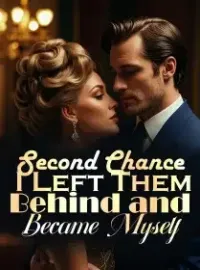 Second Chance: I Left Them Behind and Became Myself Novel Cover