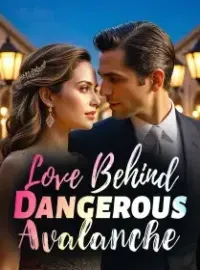 Love Behind Dangerous Avalanche Novel Cover
